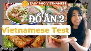 [Level A1] Vietnamese Test | Đồ ăn 2