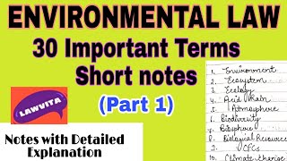 Environmental Law lecture-30 Important terms (Part 1)