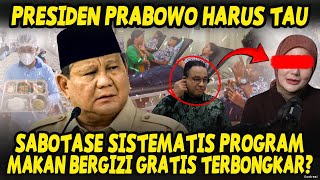GEMPAR! SABOTASE SISTEMATIS DI BELAKANG LAYAR MBG? PRESIDEN PRABOWO WAJIB LIHAT BUKTI INI!