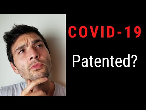 Is COVID-19 Patented? Here&rsquo;s What I Found!