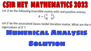 CSIR NET MATHEMATICS JUNE 2022 SOLUTION | CSIR NET MATHS NUMERICAL ANALYSIS #allboutmathematics
