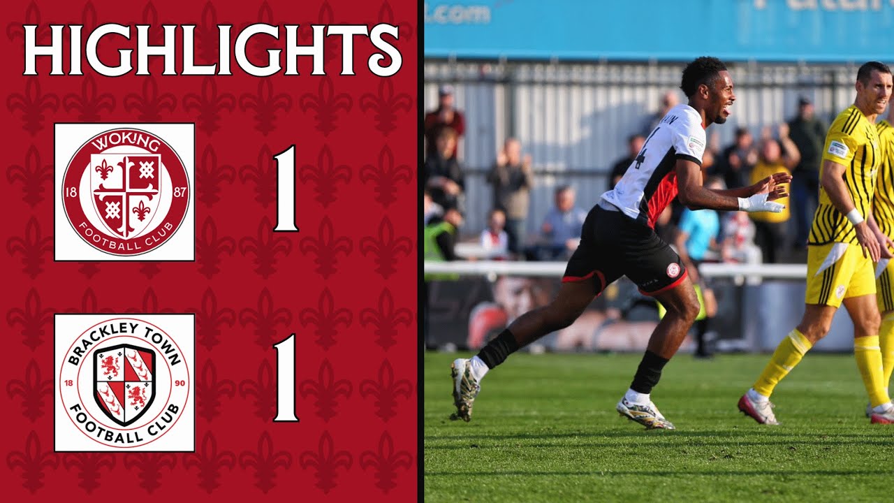 Read the full article - Woking 1-1 Brackley Town | Match Highlights