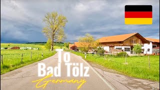 Driving in Germany in May 2023 from Riegsee to Bad Tölz