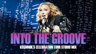 Madonna - Into The Groove [Kosmmik CELEBRATION TOUR Studio Mix] Resimi