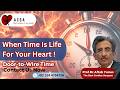 When Time Is Life For Your Heart | Door-to-Wire Time Explained