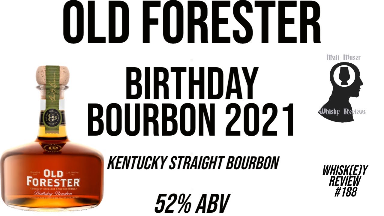 Old Forester Birthday Bourbon 2021 - Whisk(e)y Review 188