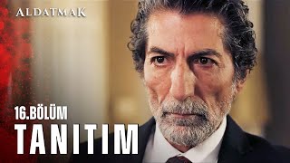 Aldatmak 16. Bölüm Tanıtımı | Her Perşembe 20.00'de atv'de!