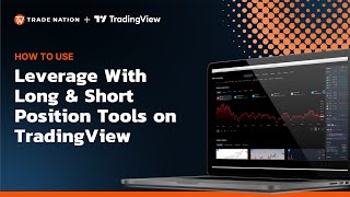 How to use Leverage With Long & Short Position Tools on TradingView