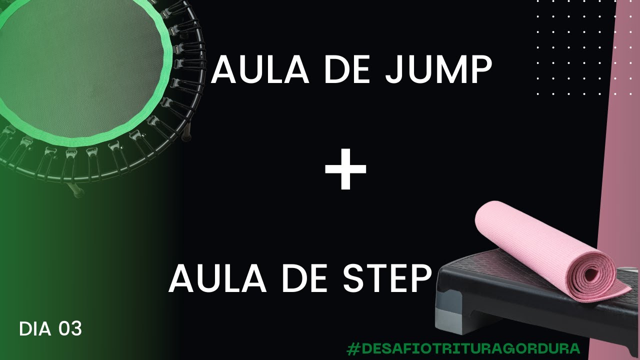 03. Step básico 30’ + Jump 30’ para DERRETER AS GORDURINHAS | 