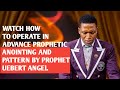 HOW TO PROPHECY IN 2025 STEP BY STEP||SENIOR PROPHET UEBERT ANGEL