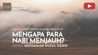 1946. Riyaadhus Shaalihiin | Ustadz Muhammad Nuzul Dzikri