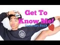 Get To Know Me Tag- Bretman Rock