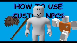 How To Use Custom NPCs In Piggy Build Mode!