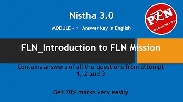 Nistha 3.0 Module 1 Answer Key In English FLN_Introduction to FLN Mission.