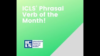ICLS Phrasal Verb of the Month: Call on