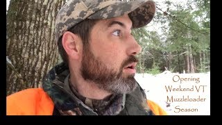 Vermont Muzzleloader Hunting -First Weekend