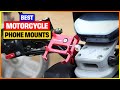 Best Motorcycle Phone Mounts 2021 [Top 5 Motorcycle Phone Mounts Reviews]