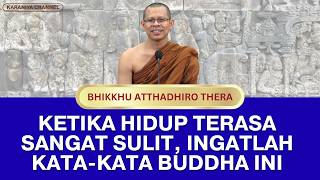 If Your Life Is Hard This Dhamma Message Will Strengthen You  Bhante Atthadhiro karaniyachannel