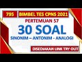 UPDATE!!! Soal Pembahasan Tes Sinonim Antonim Analogi CPNS 2021  I  Klub Matematika