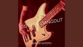 Download Lagu Goyang Dangdut MP3 Download Lagu Goyang Dangdut MP3