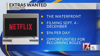 Extras wanted in Wilmington for new show