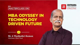MasterClass | MBA Odyssey in Technology Driven Future | Chitkara University Online