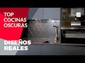 Cocinas OSCURAS ¡Las MEJORES! TOP OSCURAS