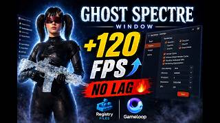 Boost PUBG Gameloop FPS to 120+ 🔥 No Lag (Ghost Spectre Best Settings)