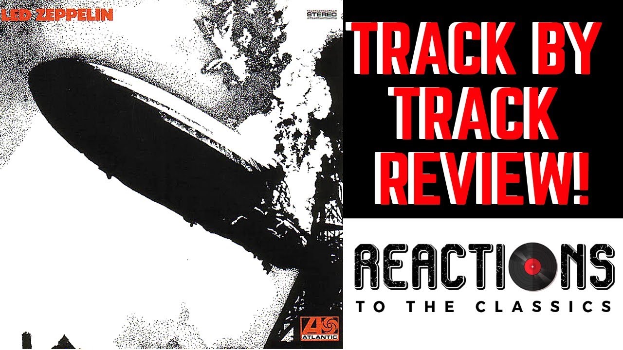 Reaction to Led Zeppelin! Led Zeppelin Full Album Review! Father & Son ...