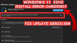 windows 11 cumulative update 22h2 for x64-based systems (kb5031354) | install error - 0x800f081f