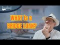 WHAT is a BRIDGE LOAN in REAL ESTATE | TOP LOAN OFFICER Tells ALL