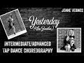 TAP DANCE TUTORIAL - Yesterday (The Beatles) - Intermediate/Advanced Choreography - Jenne Vermes