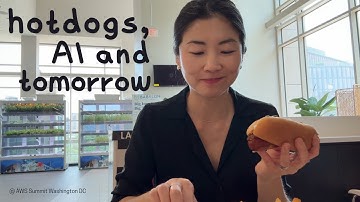 Hotdogs, AI and tomorrow (ft. AWS Summit Washington DC)