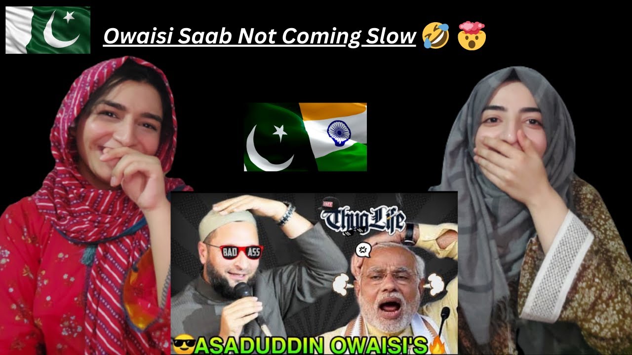 ASADUDDIN OWAISI THUG LIFE 😂II SISTROLOGY REACTIONS II PAKISTANI REACTIONS