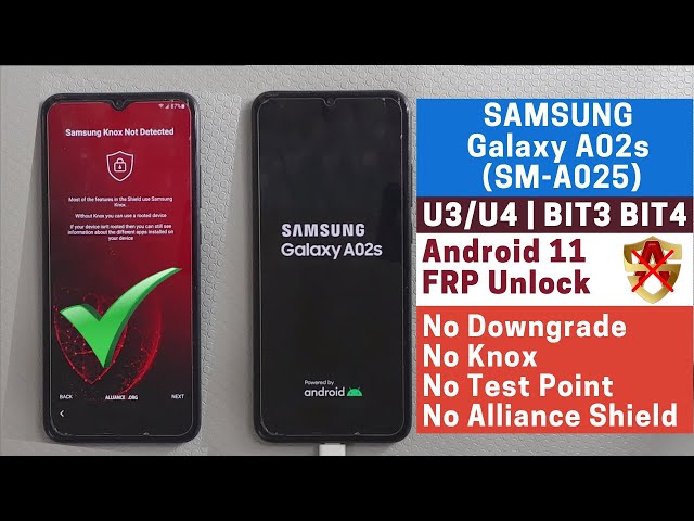 Samsung Galaxy A02s FRP Bypass Android 11 U3/U4 Not Working Knox