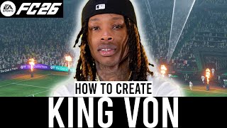 How To Create King Von In Ea Sports Fc 26 Face