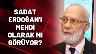 SADAT Erdoğan'ı mehdi olarak mı görüyor?