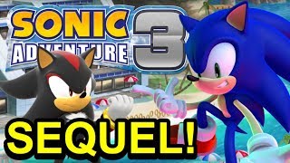 “Sonic Adventure 3” - Why there should be a Sequel to Sonic Adventure - NewSuperChris