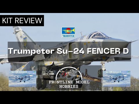 1/48 Trumpeter Su-24M Fencer -D Review - YouTube