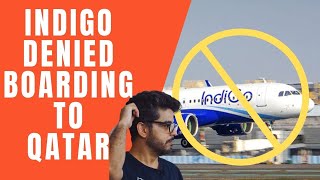Indigo Denied people to Board for Qatar , Seeking on arrival Visa - Is the route Still ...