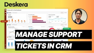 Manage Support Tickets in Deskera CRM