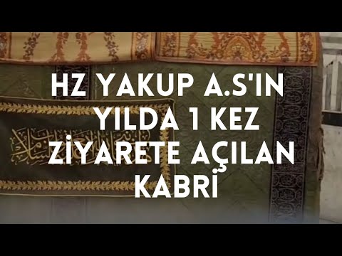 Hz. Yakup A.s’ın Kabri - Geylani Karaarslan