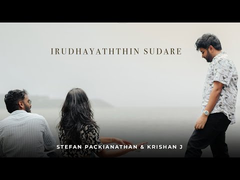 Irudhayaththin Sudare - Stefan Packianathan x Krishan J -(Official Music Video)