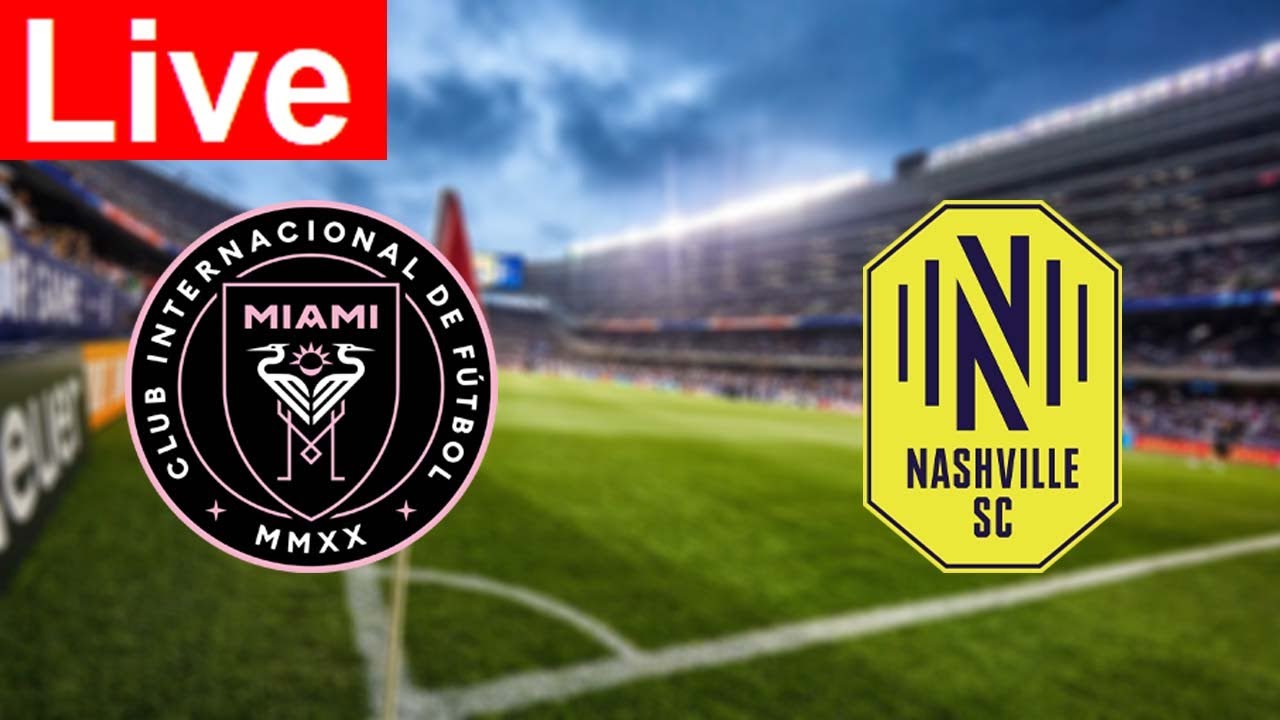 Inter Miami vs Nashville LIVE | Leagues Cup 2023 | FINAL | Match LIVE ...