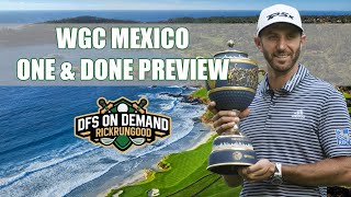 WGC Mexico | One &amp; Done Preview 2020 - Gups Corner Strategy