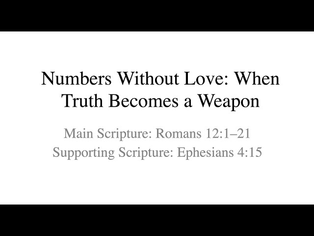 Numbers Without Love: When Truth Becomes a Weapon