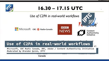 Use of C2PA in real-world workflows - IPTC Photo Metadata Conference 2022