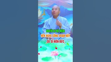 NGƯỜI HAY ĐI HỘ NIỆM NÊN NGHE CÔNG ĐOẠN NÀY  #cusihienduc