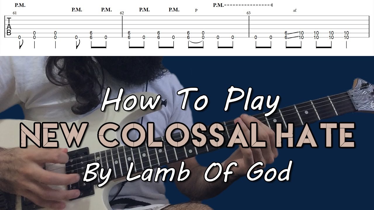 How To Play "New Colossal Hate" By Lamb Of God (Full Song Tutorial With TAB!)