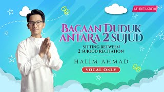 BACAAN DI ANTARA DUA SUJUD (Mudah Hafal)